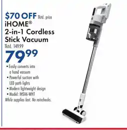 Boscov's iHOME 2-in-1 Cordless Stick Vacuum offer