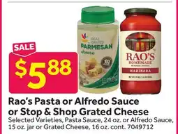 Stop&Shop Rao's Pasta or Alfredo Sauce or Stop & Shop Grated Cheese offer