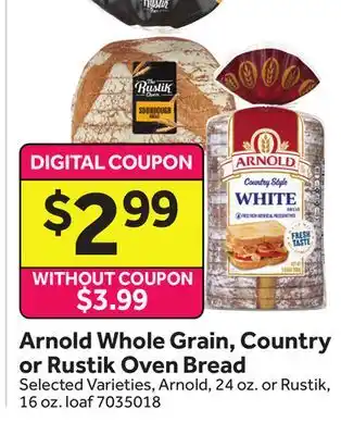 Stop&Shop Arnold Whole Grain, Country or Rustik Oven Bread offer