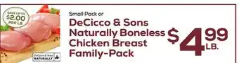 DeCicco & Sons DeCicco & Sons Naturally Boneless Chicken Breast Family-Pack offer