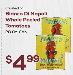 DeCicco & Sons Bianco Di Napoli Whole Peeled Tomatoes offer