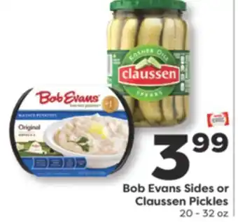 Weis Markets Bob Evans Sides or Claussen Pickles offer