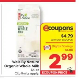 Weis Markets Weis By Nature Organic Whole Milk offer