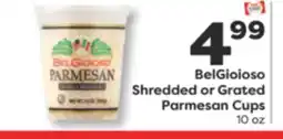 Weis Markets BelGioioso Shredded or Grated Parmesan Cups offer