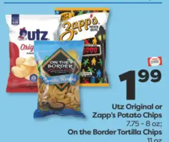 Weis Markets Utz Original or Zapp's Potato Chips 7.75-8 oz On the Border Tortilla Chips 11 oz offer