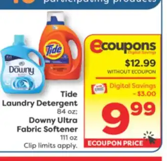 Weis Markets Tide Laundry Detergent 84 oz Downy Ultra Fabric Softener 111 oz offer