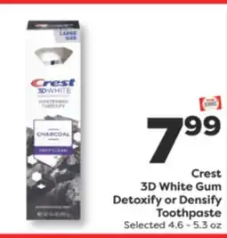 Weis Markets Crest 3D White Gum Detoxify or Densify Toothpaste offer