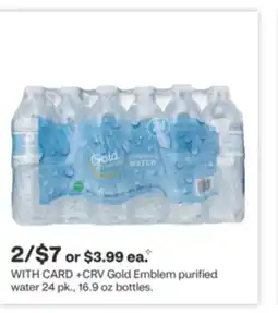 CVS Gold Emblem purified water 24 pk., 16.9 oz bottles offer