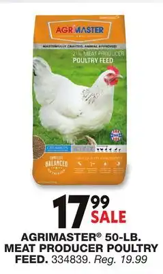 Blain's Farm & Fleet AGRIMASTER 50-LB. MEAT PRODUCER POULTRY FEED offer