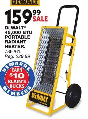 Blain's Farm & Fleet DEWALT 45,000 BTU PORTABLE RADIANT HEATER offer