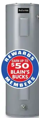 Blain's Farm & Fleet RELIANCE 50-GAL. TALL ELECTRIC WATER HEATER or 50-GAL. NATURAL GAS TALL WATER HEATER offer