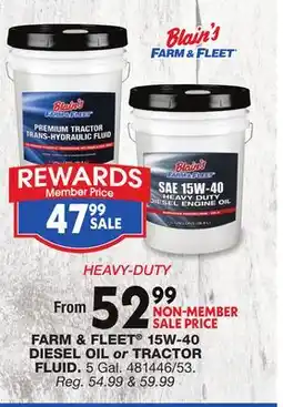 Blain's Farm & Fleet FARM & FLEET 15W-40 DIESEL OIL or TRACTOR FLUID offer