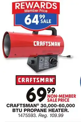 Blain's Farm & Fleet CRAFTSMAN 30,000-60,000 BTU PROPANE HEATER offer