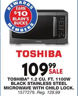 Blain's Farm & Fleet TOSHIBA 1.2 CU. FT. 1100W BLACK STAINLESS STEEL MICROWAVE WITH CHILD LOCK offer