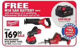 Blain's Farm & Fleet MILWAUKEE M18 BARE TOOL or KIT offer