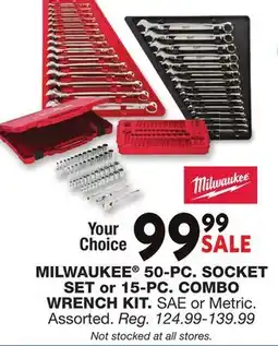 Blain's Farm & Fleet MILWAUKEE 50-PC. SOCKET SET or 15-PC. COMBO WRENCH KIT offer