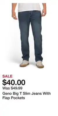 TJ Maxx Geno Big T Slim Jeans With Flap Pockets offer