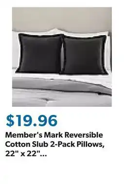 Sam's Club Member's Mark Reversible Cotton Slub 2-Pack Pillows, 22 x 22 (Assorted Colors) offer