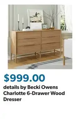 Sam's Club details by Becki Owens Charlotte 6-Drawer Wood Dresser offer