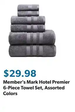 Sam's Club Member's Mark Hotel Premier 6-Piece Towel Set, Assorted Colors offer