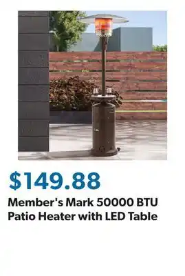 Sam's Club Member's Mark 50000 BTU Patio Heater with LED Table offer