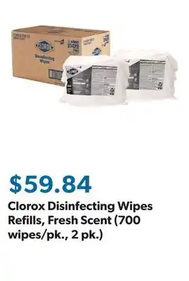 Sam's Club Clorox Disinfecting Wipes Refills, Fresh Scent (700 wipes/pk., 2 pk.) offer