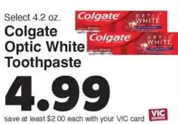 Harris Teeter Colgate Optic White Toothpaste offer