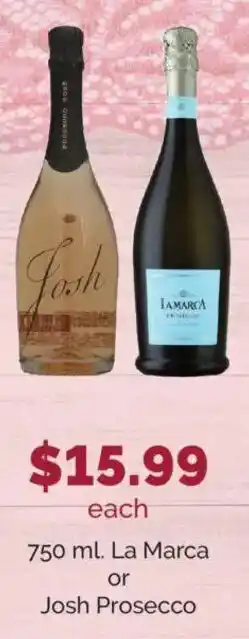 Harris Teeter La Marca or Josh Prosecco offer