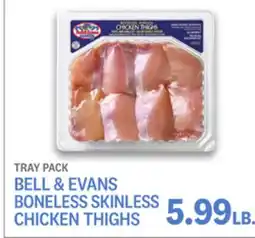 Kings Food Markets BELL & EVANS BONELESS SKINLESS CHICKEN THIGHS offer