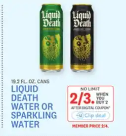 Kings Food Markets LIQUID DEATH WATER OR SPARKLING WATER offer