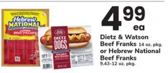 ACME Dietz & Watson Beef Franks 14 oz. pkg. or Hebrew National Beef Franks 9.43-12 oz. pkg offer