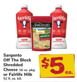 ACME Sargento Off The Block Shredded Cheese 16 oz. pkg. or Fa!rlife Milk 52 fl. oz. btl offer