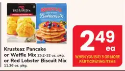 ACME Krusteaz Pancake or Waffle Mix 25.2-32 oz. pkg. or Red Lobster Biscuit Mix 11.36 oz. pkg offer