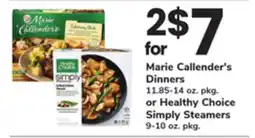 ACME Marie Callender's Dinners 11.85-14 oz. pkg. or Healthy Choice Simply Steamers 9-10 oz. pkg offer