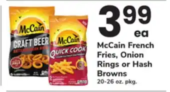 ACME McCain French Fries, Onion Rings or Hash Browns offer