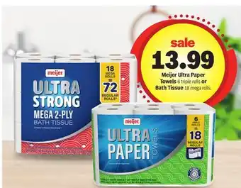 Meijer Meijer Ultra Paper Towels 6 triple rolls or Bath Tissue 18 mega rolls offer