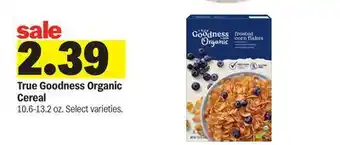 Meijer True Goodness Organic Cereal offer