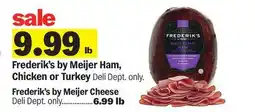 Meijer Frederik's by Meijer Ham, Chicken or Turkey offer