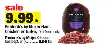 Meijer Frederik's by Meijer Ham, Chicken or Turkey offer