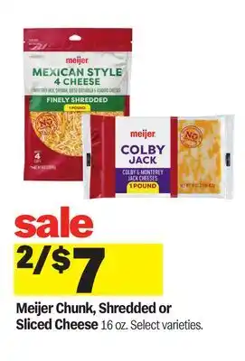 Meijer Meijer Chunk, Shredded or Sliced Cheese offer