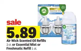 Meijer Air Wick Scented Oil Refills 2 ct. or Essential Mist or Freshmatic Refill 1 ct offer