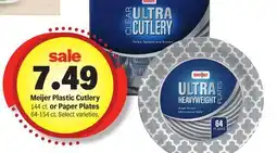 Meijer Meijer Plastic Cutlery 144 ct. or Paper Plates 64-154 ct offer