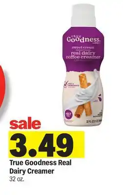 Meijer True Goodness Real Dairy Creamer offer