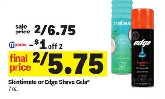 Meijer Skintimate or Edge Shave Gels offer