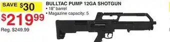 Dunham's Sports BULLTAC PUMP 12GA SHOTGUN offer