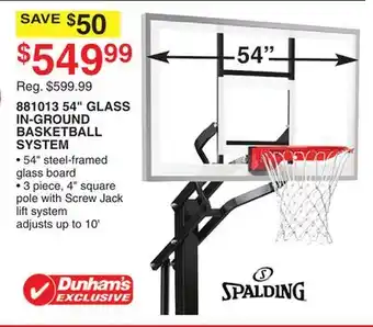 Dunham's Sports 881013 54 GLASS IN-GROUND BASKETBALL SYSTEM offer