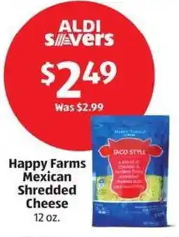 Aldi Happy Farms Mexican Shredded Cheese offer