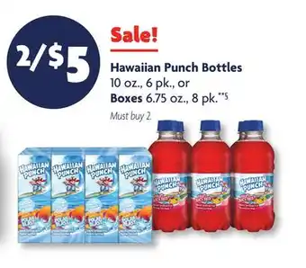 Family Dollar Hawaiian Punch Bottles 10 oz., 6 pk., or Boxes 6.75 oz., 8 pk.**§ offer