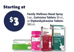 Family Dollar Family Wellness Nasal Spray 1 oz., Cetirizine Tablets 30 ct., or Diphenhydramine Tablets 365 ct offer