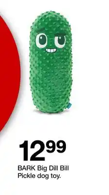 Target BARK Big Dill Bill Pickle dog toy offer